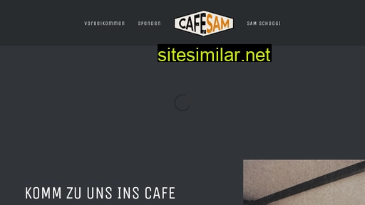 cafesam.ch alternative sites