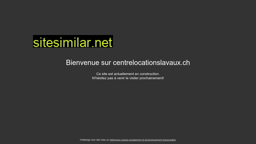 centrelocationslavaux.ch alternative sites