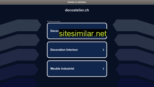 decoatelier.ch alternative sites