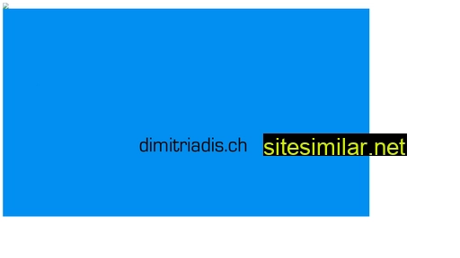 dimitriadis.ch alternative sites