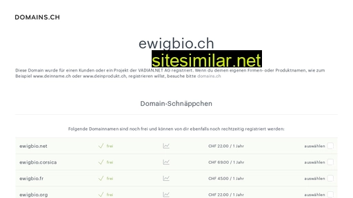 ewigbio.ch alternative sites