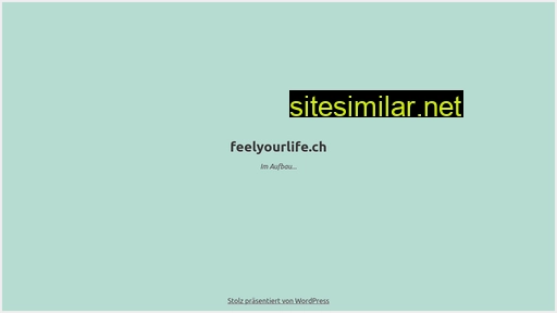 feelyourlife.ch alternative sites