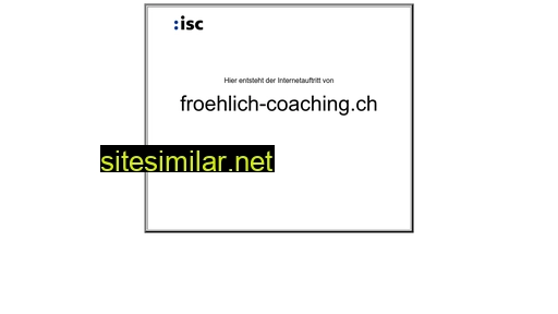 froehlich-coaching.ch alternative sites