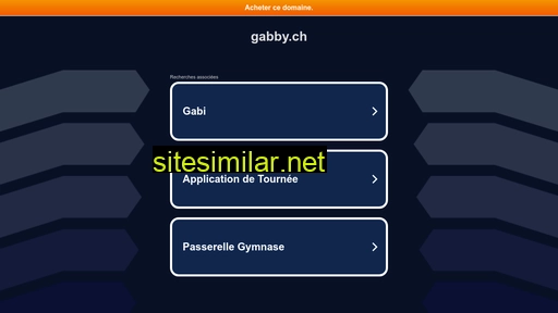 Gabby similar sites