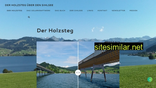 Holzsteg-sihlsee similar sites