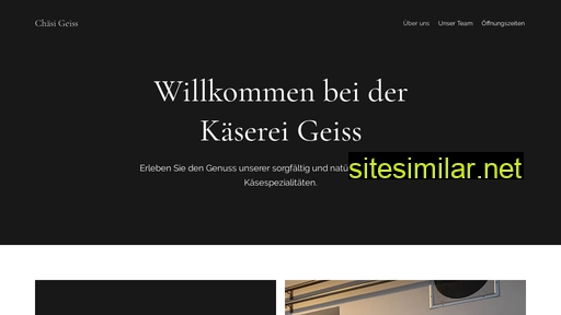 kaeserei-geiss.ch alternative sites