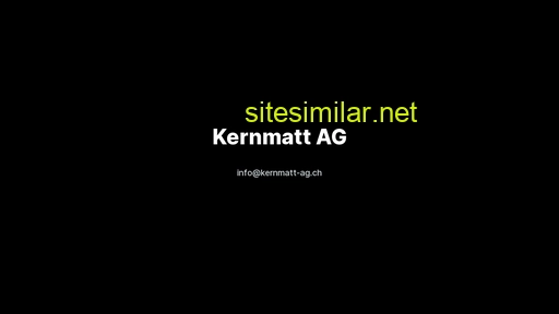 kernmatt-ag.ch alternative sites