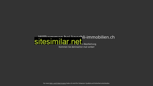 koechli-immobilien.ch alternative sites