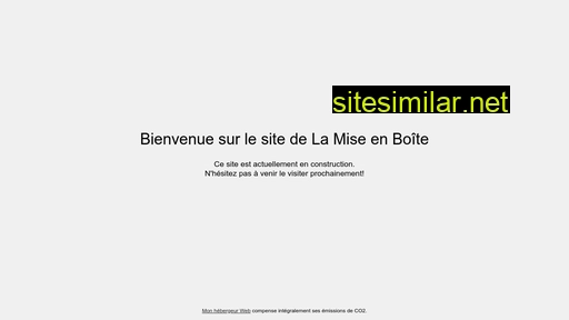 la-mise-en-boite.ch alternative sites