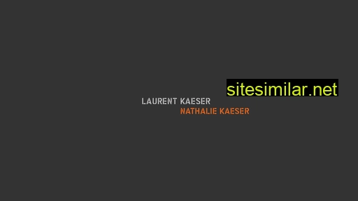 laurentkaeser.ch alternative sites