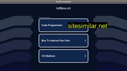 loftbox.ch alternative sites
