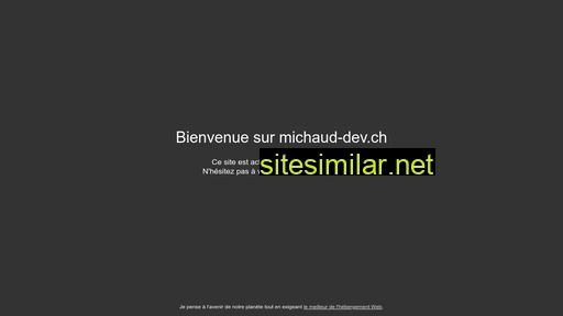 michaud-dev.ch alternative sites