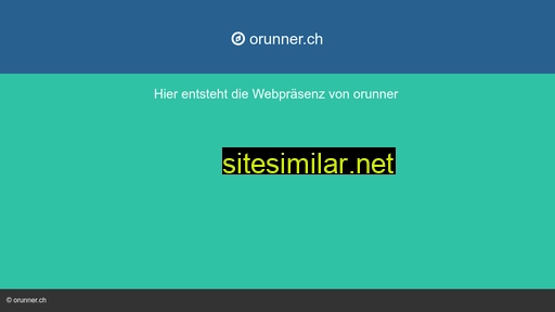 orunner.ch alternative sites