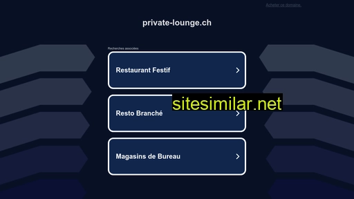 private-lounge.ch alternative sites