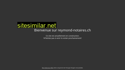 reymond-notaires.ch alternative sites