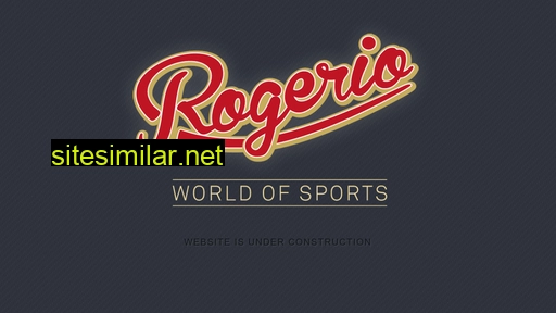 Rogerio similar sites
