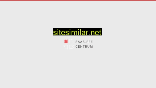 Saas-fee-centrum similar sites