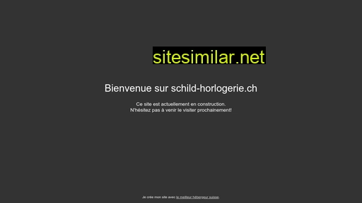 schild-horlogerie.ch alternative sites