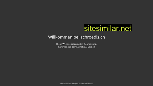 schroedls.ch alternative sites