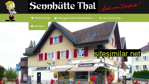sennhuette-thal.ch alternative sites