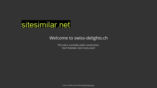 swiss-delights.ch alternative sites