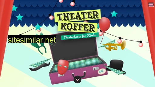Theater-koffer similar sites
