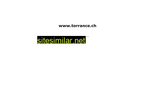 torrance.ch alternative sites