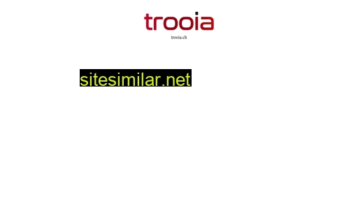 trooia.ch alternative sites