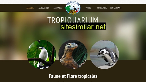 tropiquarium.ch alternative sites