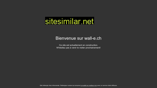 wall-e.ch alternative sites