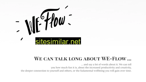 We-flow similar sites