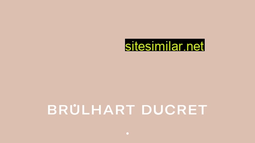 brülhartducret.ch alternative sites