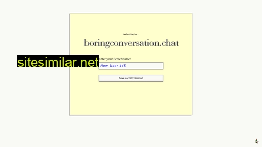 boringconversation.chat alternative sites