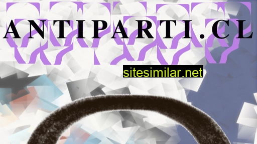 antiparti.cl alternative sites