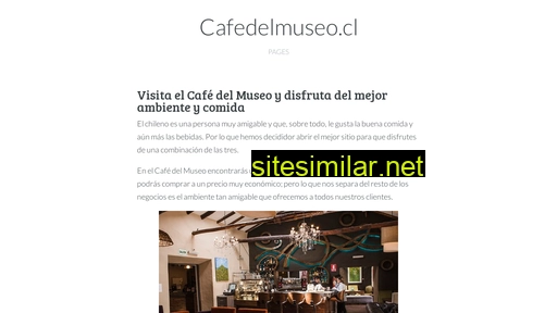 cafedelmuseo.cl alternative sites