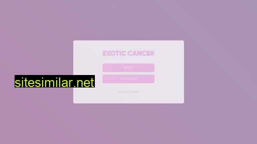 exoticcancer.carrd.co alternative sites