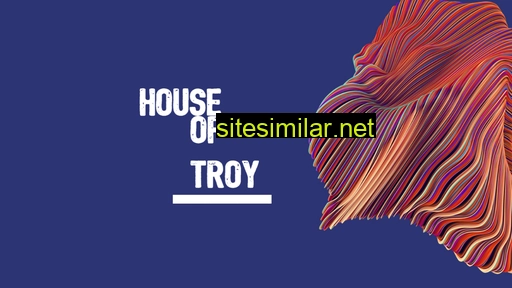 houseoftroy.co alternative sites