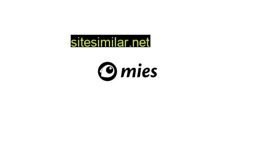 mies.co alternative sites