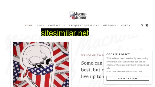 mischiefmachine.co alternative sites