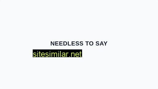 needlesstosay.co alternative sites