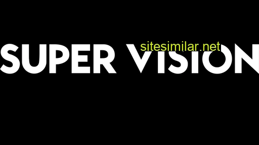 Super-vision similar sites