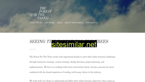theforestforthetrees.co alternative sites