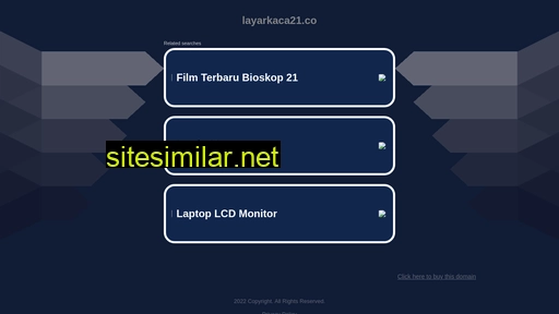 Layarkaca21 similar sites