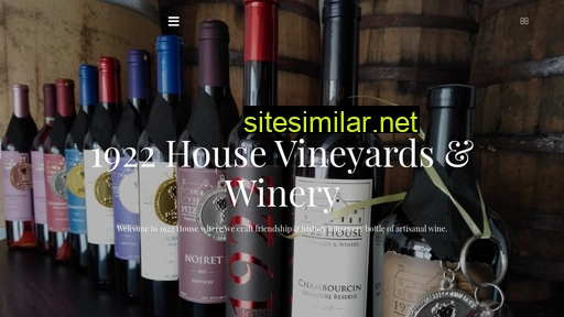 1922housewinery similar sites