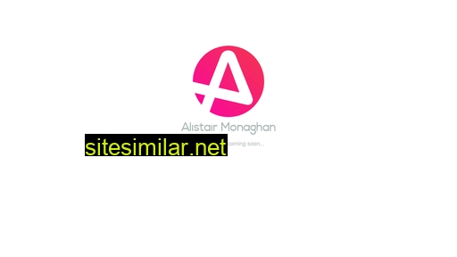 alistairmonaghan.com alternative sites