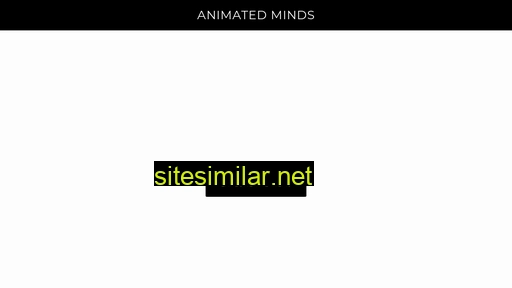 animatedminds.com alternative sites