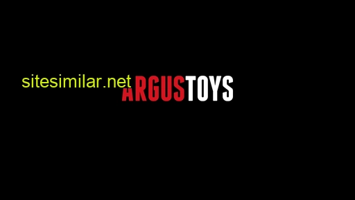 argustoys.com alternative sites
