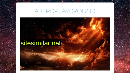 Astroplayground similar sites