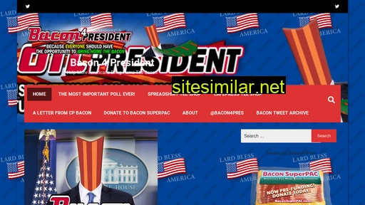 bacon4president.com alternative sites