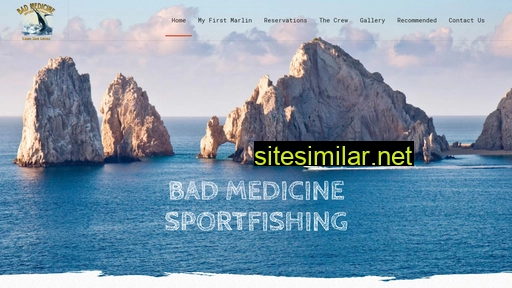 badmedicinesportfishing.com alternative sites